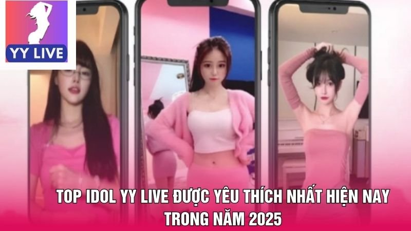 top idol YY Live