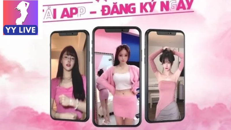 Giới thiệu tổng quan về YY live app